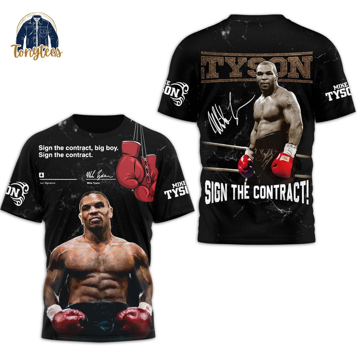 Mike Tyson sign the contract 3d shirt