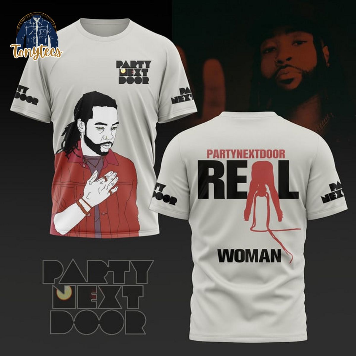 Party Next Door Real Woman 3d Shirt