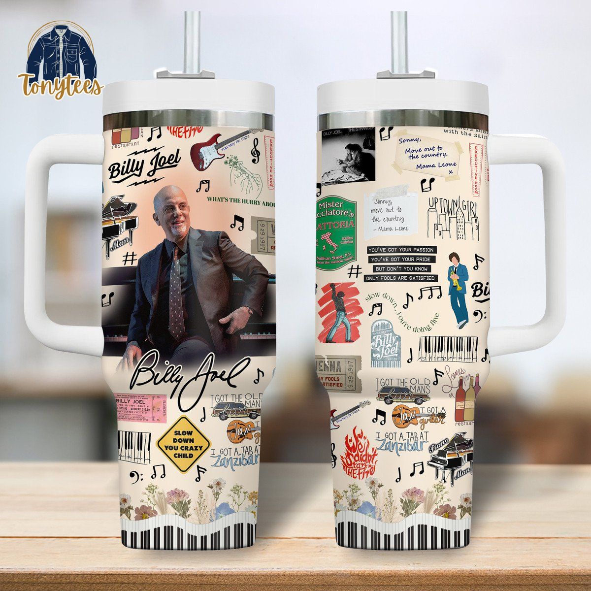 Billy Joel Slow down you crazy child Stanley Cup Handle Tumbler