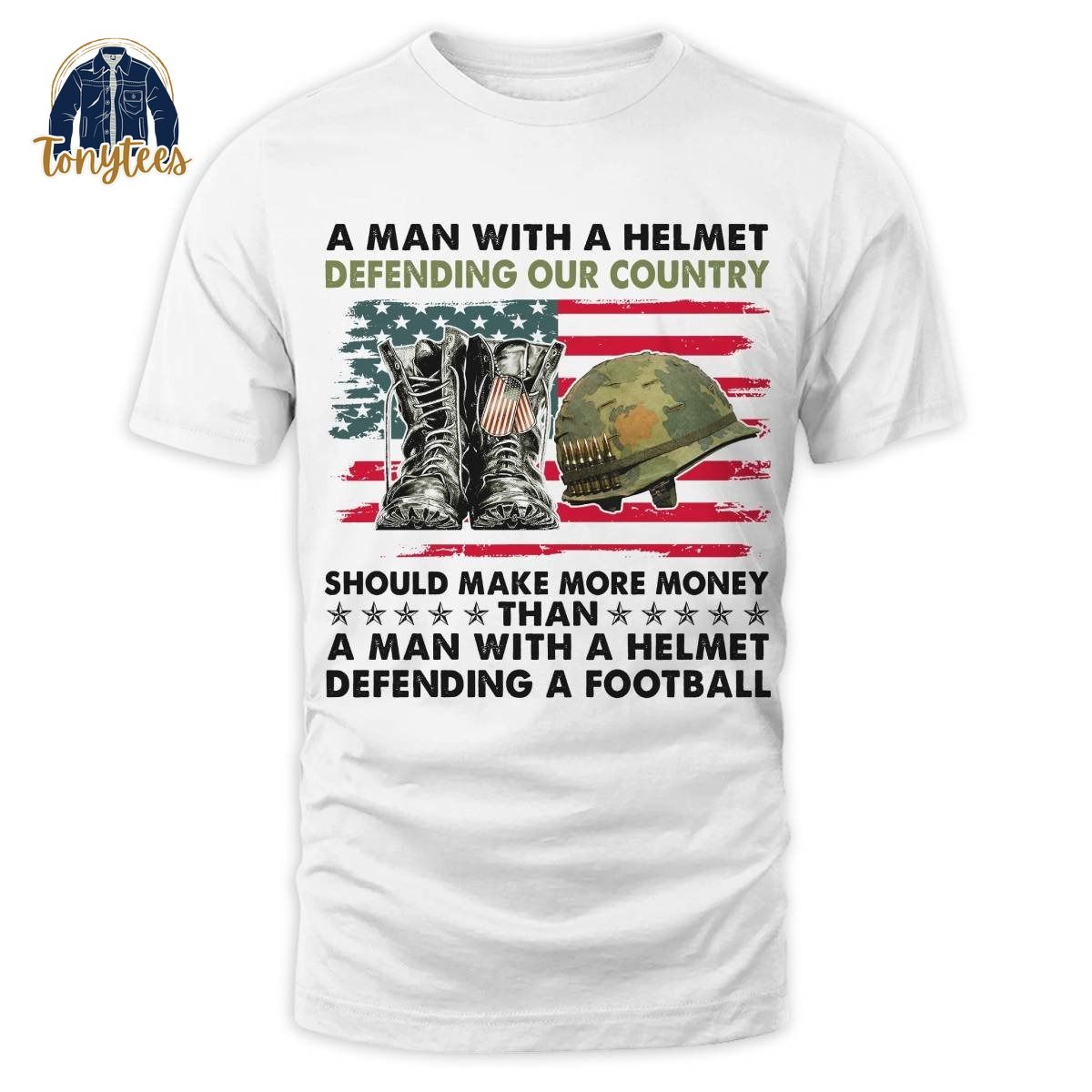 A Men With A Helmet Defending Our Country 2d T Shirt