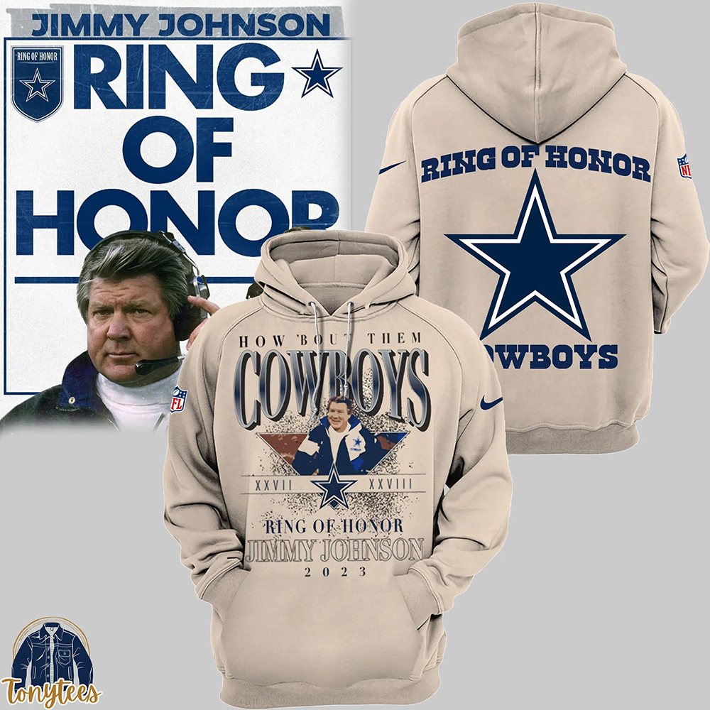 Jimmy Johnson ring of honor how about them cowboys hoodie