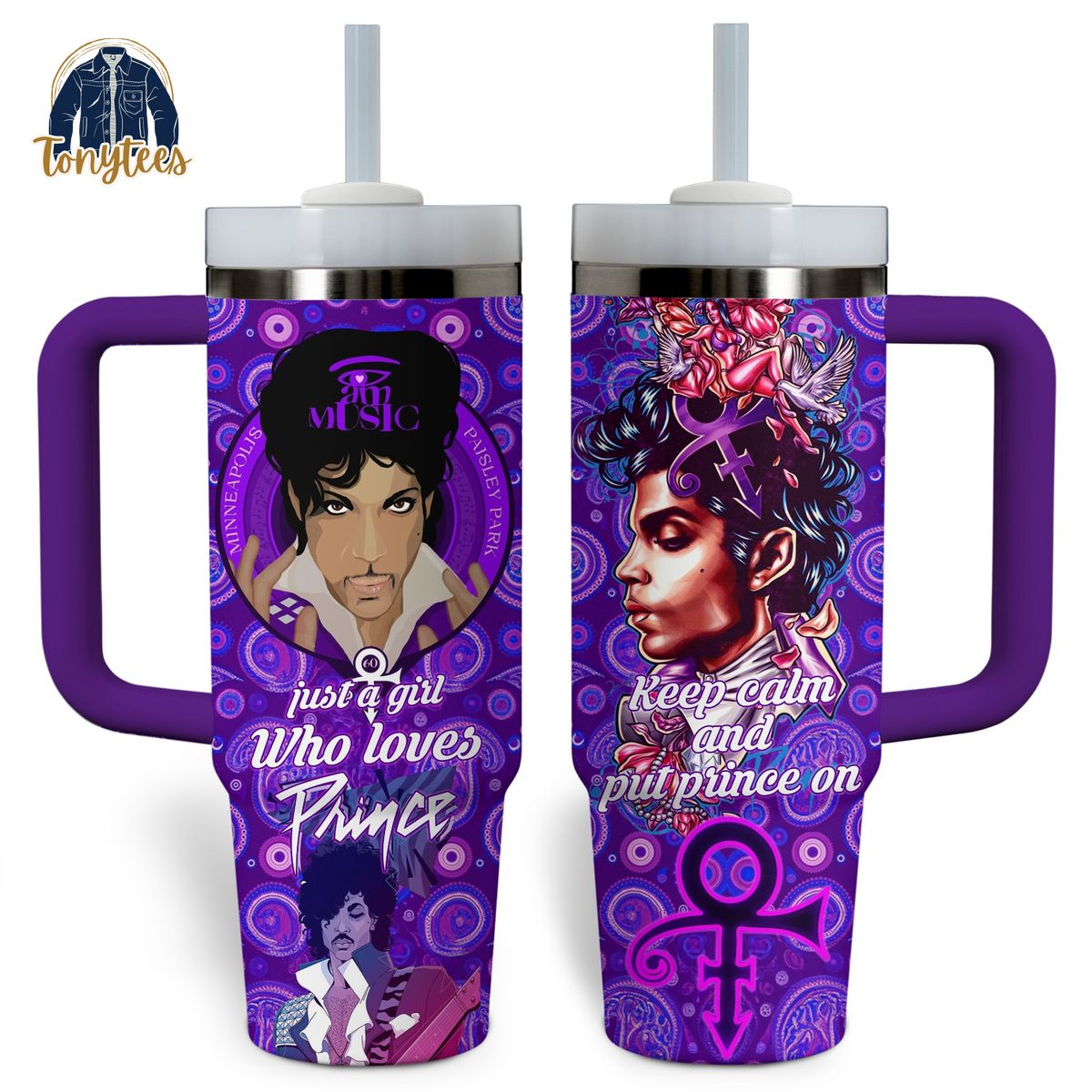 Prince just a girl who loves Stanley Tumbler Cup