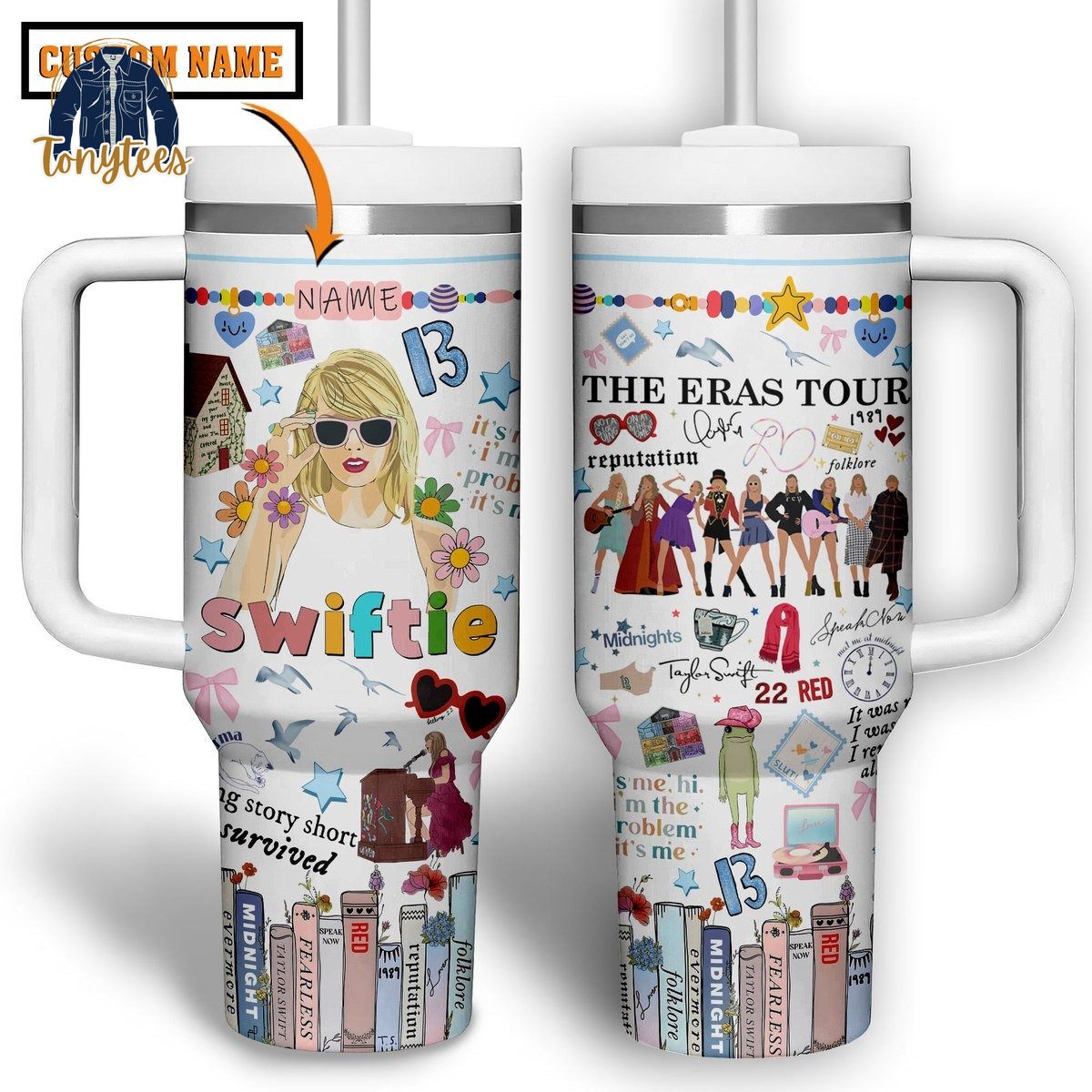 Taylor Swift The Eras Tour Swiftie Custom Name Stanley Cup