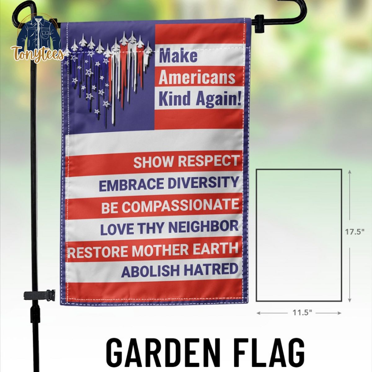 Make Americans Kind Again Show Respect Embrace Diversity flag