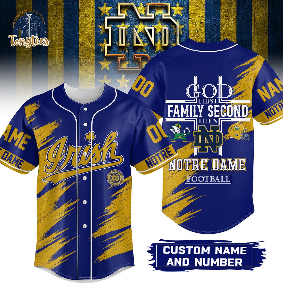 Notre Dame Fighting Irish God First Family Second Then Notre Dame Personalized Baseball Jersey