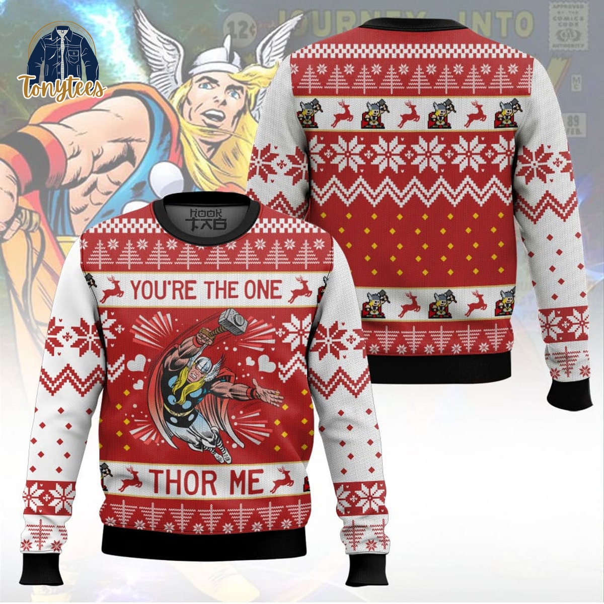 You Are The One Thor Me Ugly Christmas Sweater